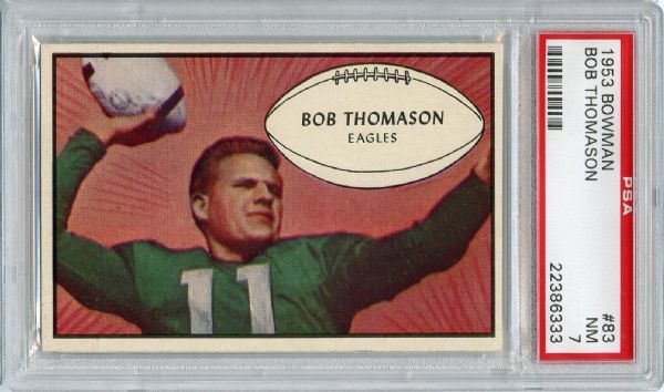 1953 BOWMAN #83 BOB THOMASON PSA 7