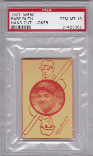 1927 W560 BABE RUTH -JOKER GEM MINT PSA 10 POP 1/2