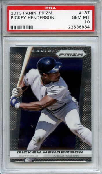 2013 PANINI PRIZM #187 RICKEY HENDERSON PSA 10 POP 1/1