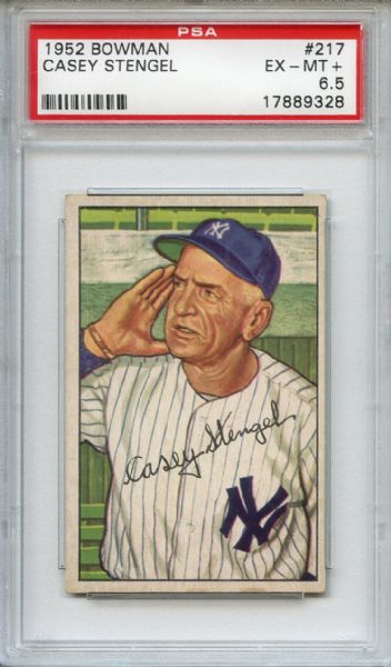 1952 BOWMAN #217 CASEY STENGEL PSA 6.5