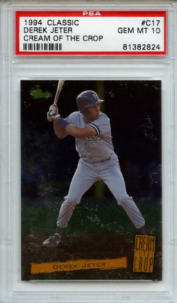 1994 CLASSIC CREAM OF THE CROP #C17 DEREK JETER ROOKIE PSA 10