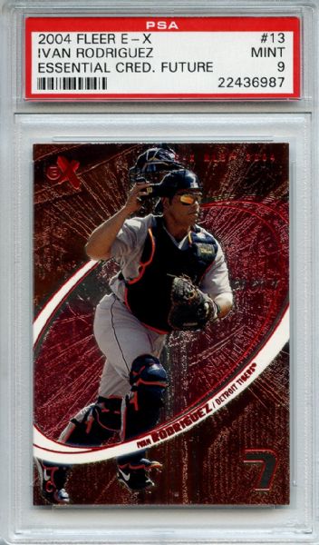 2004 FLEER E-X ESSENTIAL CRED. FUTURE #13 IVAN RODRIGUEZ PSA 9 POP 1/1 