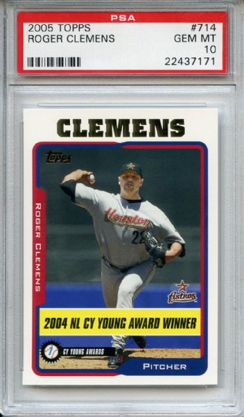 2005 TOPPS #714 ROGER CLEMENS PSA 10