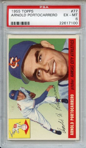 1955 TOPPS #77 ARNOLD PORTOCARRERO PSA 6