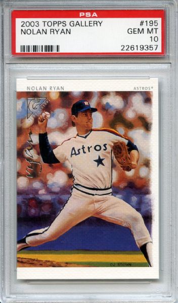 2003 TOPPS GALLERY #195 NOLAN RYAN PSA 10