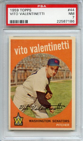 1959 TOPPS #44 VITO VALENTINETTI PSA 7