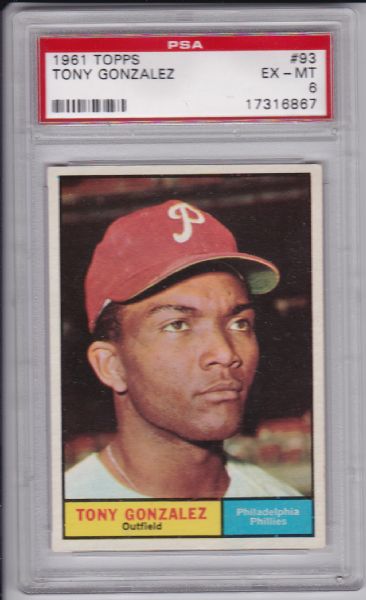 1961 TOPPS #93 TONY GONZALEZ PSA 6