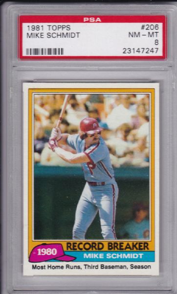 1981 TOPPS #206 MIKE SCHMIDT PSA 8