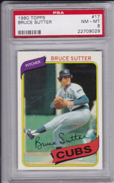 1980 TOPPS #17 BRUCE SUTTER PSA 8