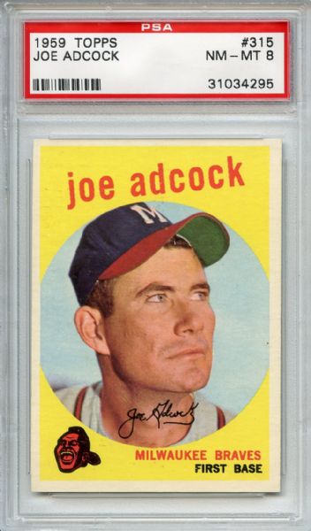 1959 TOPPS #315 JOE ADCOCK PSA 8