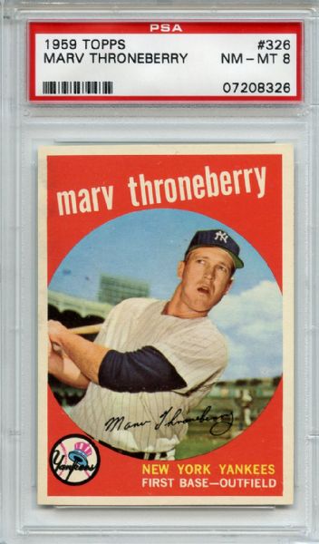 1959 TOPPS #326 MARV THRONEBERRY PSA 8