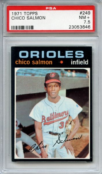 1971 TOPPS #249 CHICO SALMON PSA 7.5