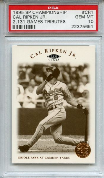 1995 SP CHAMPIONSHIP #CR1 CAL RIPKEN JR. PSA 10