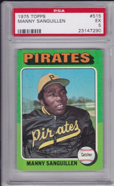 1975 TOPPS #515 MANNY SANGUILLEN PSA 5