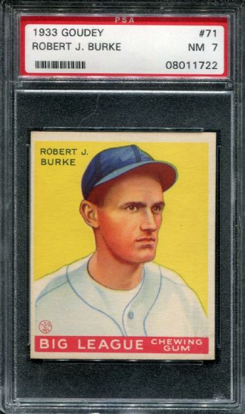 1933 GOUDEY #71 ROBERT BURKE PSA 7