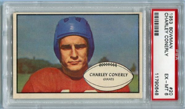 1953 BOWMAN #20 CHARLEY CONERLY PSA 6