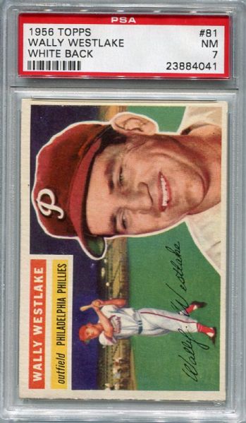 1956 TOPPS #81 WALLY WESTLAKE WHITE BACK PSA 7