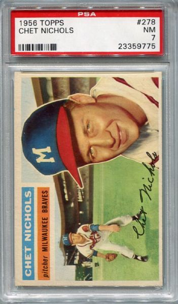 1956 TOPPS #278 CHET NICHOLS PSA 7