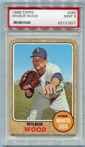 1968 TOPPS #585 WILBUR WOOD MINT PSA 9