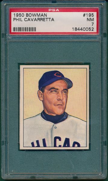 1950 BOWMAN #195 PHIL CAVARETTA PSA 7