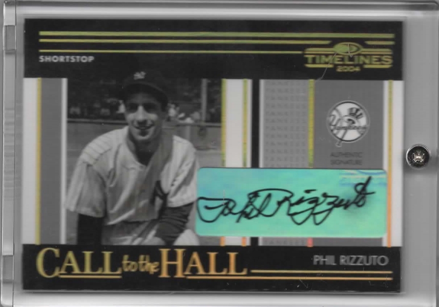2004 DONRUSS TIMELINES GOLD CALL TO THE HALL SIGNED PHIL RIZZUTO CH-18 8/25!!