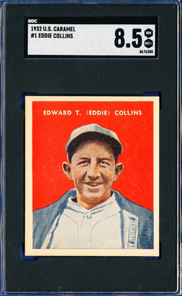 1932 U.S. CARAMEL #1 EDDIE COLLINS HOF! SGC 8.5 ONLY 1 GRADED HIGHER PSA 9