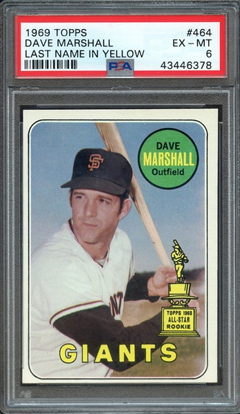 1969 TOPPS #464 DAVE MARSHALL LAST NAME YELLOW PSA 6